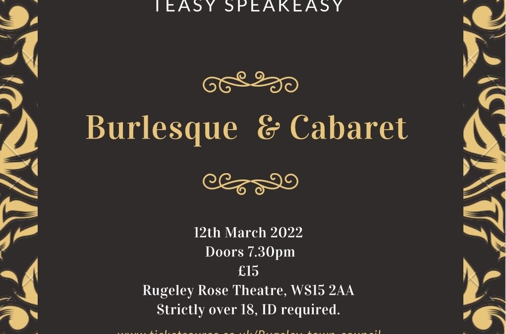 An Evening of Burlesque and Cabaret.